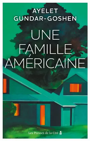 Ayelet Gundar-Goshen - Une famille américaine